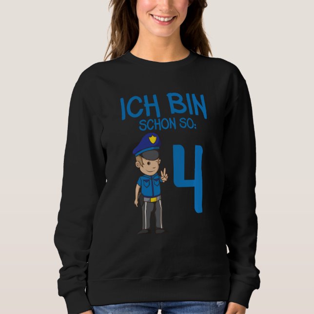 I M Already Four Police Paw Sweatshirt (Front)