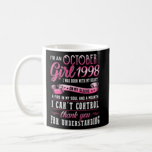 I m An October Girls 1998 25th Birthday  25 Years  Coffee Mug