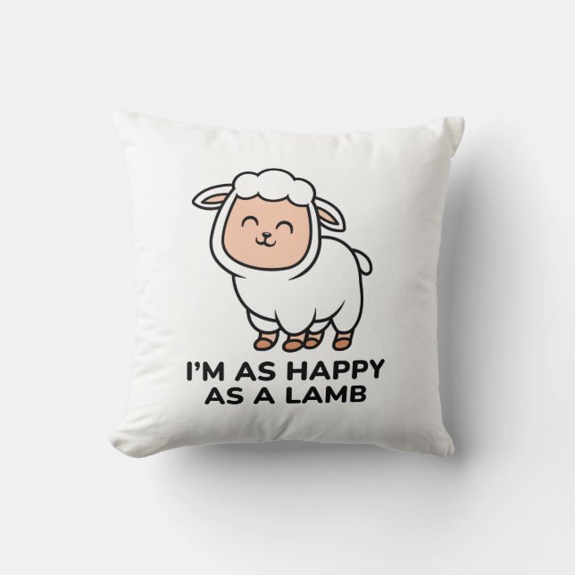 I’m As Happy As A Lamb Throw Pillow (Front)