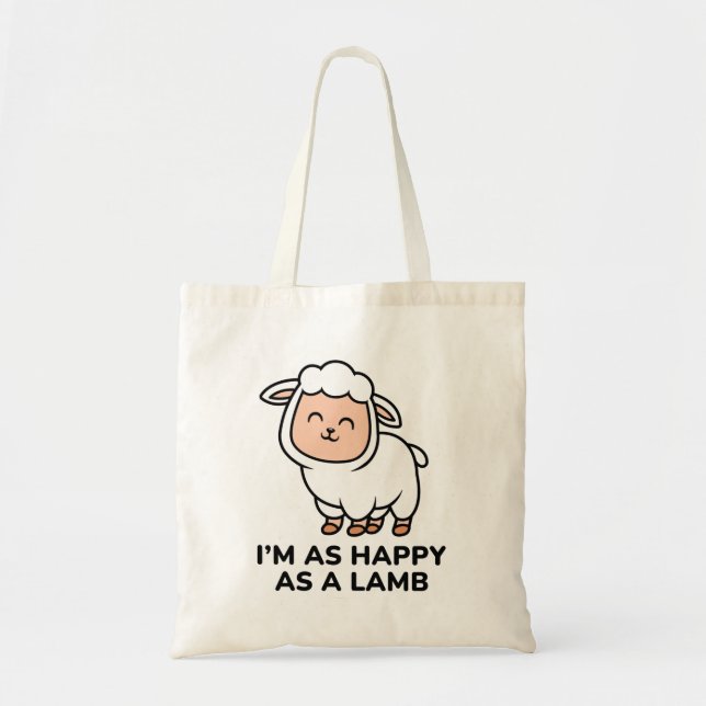 I’m As Happy As A Lamb Tote Bag (Front)