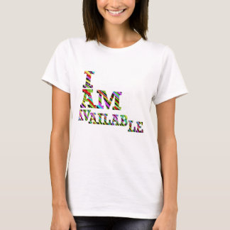I’m available T-shirt