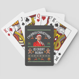 I’m Back, Christmas Is Great Again Trump Election Poker Cards