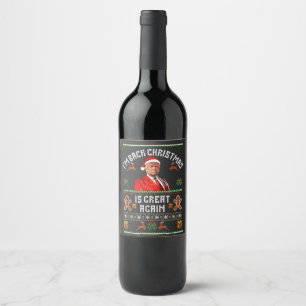 I’m Back, Christmas Is Great Again Trump Election Wine Label