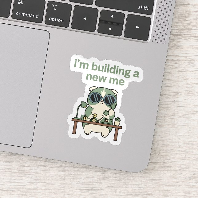 I’m Building a New Me Sticker  Cute Cat Motivation (Detail)