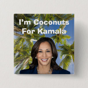 I’m Coconuts For Kamala Button