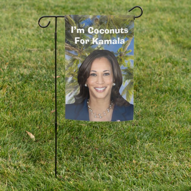 I’m Coconuts For Kamala Garden Flag (In SItu)