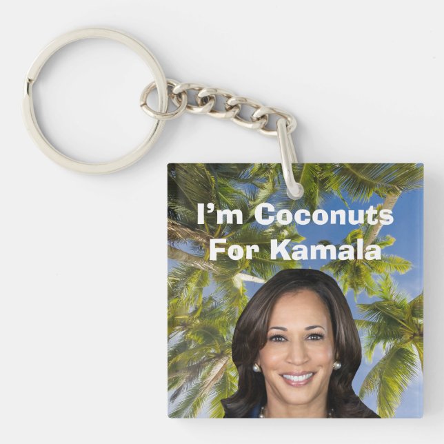 I’m Coconuts For Kamala Keychain (Front)