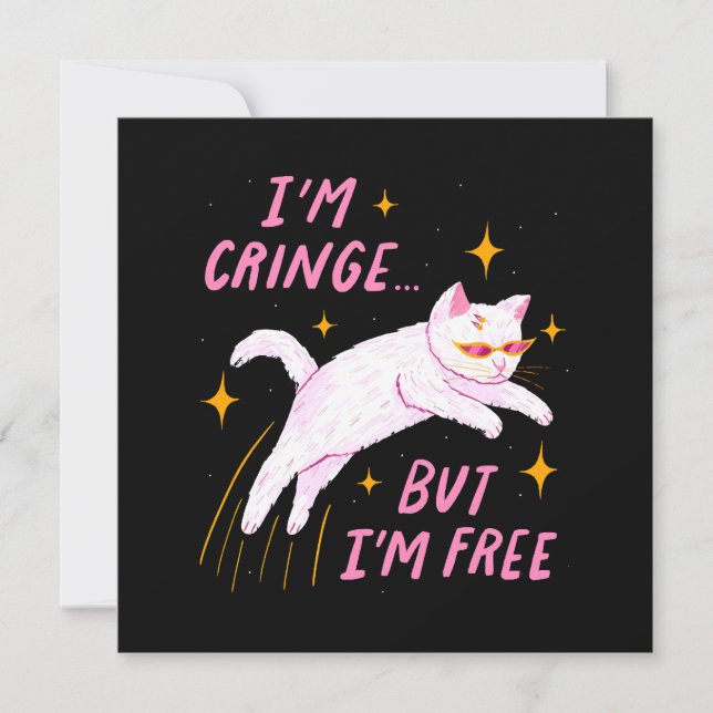 I m Cringe, But I m Free (Front)