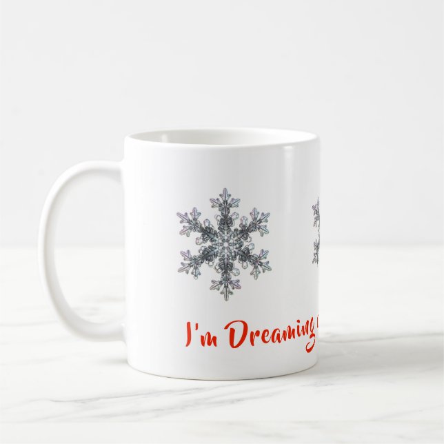 I’m Dreaming of a White Christmas, snowflakes  Coffee Mug (Left)
