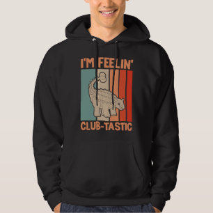 I m feelin Club Tastic Dinosaur Ankylosaurus Hoodie