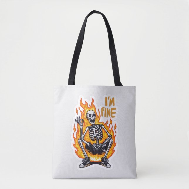 I’m Fine Skeleton on Fire Funny Sticker Illustrati Tote Bag (Front)