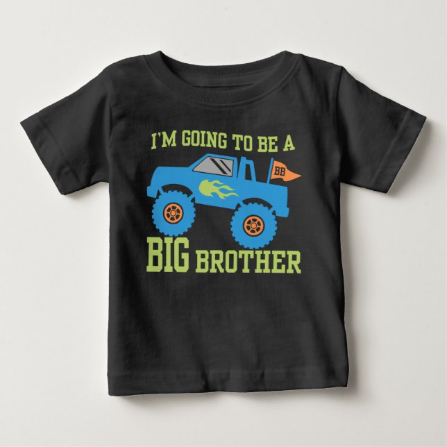 I’m Going To Be A Big Brother Monster Truck Baby T-Shirt (Front)