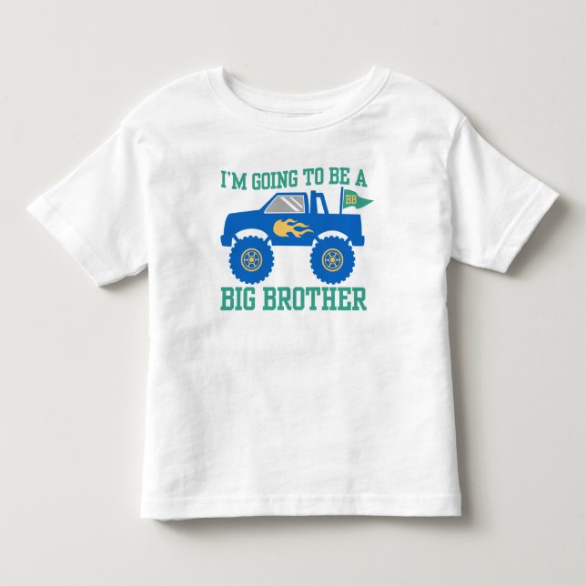 I’m Going To Be A Big Brother Monster Truck Toddler T-shirt (Front)