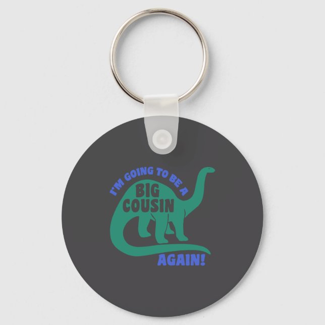 I M Going To Be A Big Cousin Again Toddler _1  Keychain (Front)