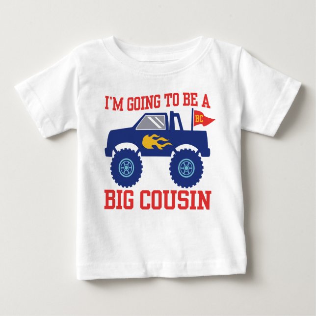 I’m Going To Be A Big Cousin Baby T-Shirt (Front)