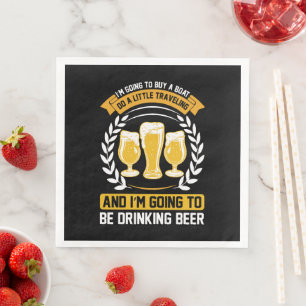 I m going to be drinking beer Paper Dinner Napkins