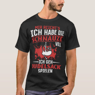I m Going To Play The Bagpipes Bagpipe Player Bagp T-Shirt