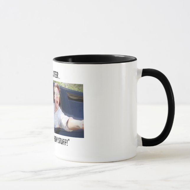 “I’m Gonna Steal Your Birthday Stuff” Mug (Right)