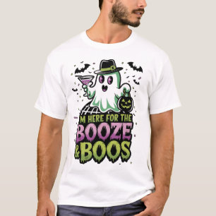 I’m Here for the Booze & Boos Shirt Halloween