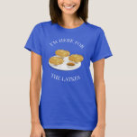 I’m here for the Latkes Cartoon Characters T-Shirt<br><div class="desc">A t-shirt that lets you admit you’re there for the latkes. The rest of your Hanukkah celebration,  of course. But... also the latkes.</div>