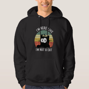 I M Here Live I M Not A Cat Funny Meme Zoom Call H Hoodie