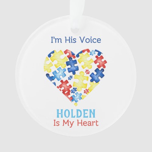 Im His Voice Hes My Heart Autism Awareness Ornament
