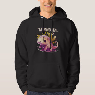I m Immortal Axolotl Amphibian Mexican Walking Fi Hoodie