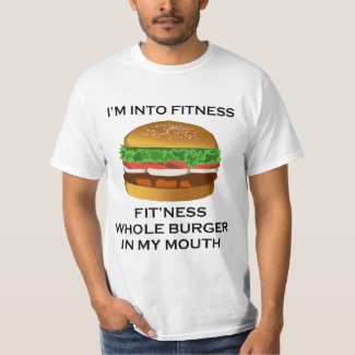 I’m Into Fitness Burger T-Shirt