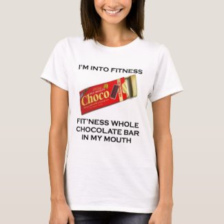 I’m Into Fitness Chocolate T-Shirt