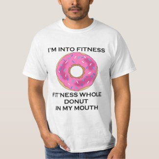 I’m Into Fitness Donut T-Shirt