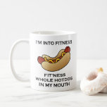 I’m Into Fitness Hot Dog Coffee Mug at Zazzle