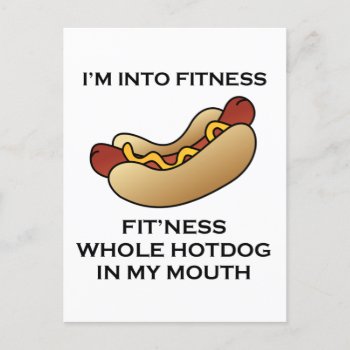 I’m Into Fitness Hot Dog Holiday Postcard by stargiftshop at Zazzle