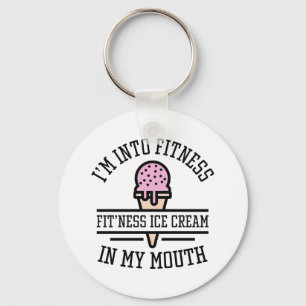 I’m Into Fitness Keychain