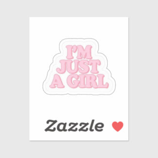 I’m Just A Girl Sticker– Cute Pink Quote Aesthetic Sticker
