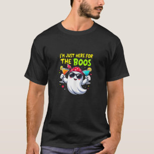 I m Just Here For The Boos Funny Ghost Graphic Hal T-Shirt