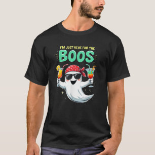 I m Just Here For The Boos Funny Ghost Graphic Hal T-Shirt