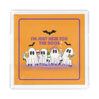 I’m Just Here For The Boos Funny Halloween Acrylic Tray