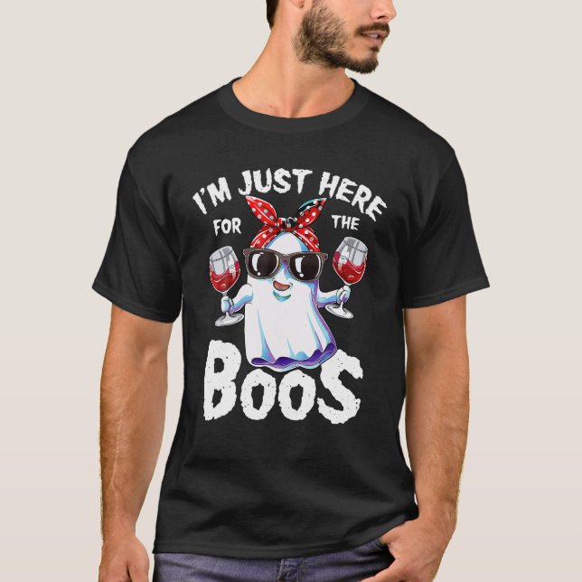 I m Just Here For The Boos Halloween Women Ghost C T-Shirt (Front)