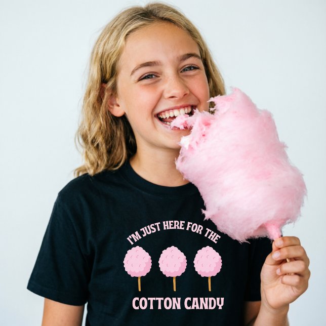 I’m Just Here For The Cotton Candy T-Shirt (Creator Uploaded)