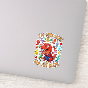 I’m Just Here for the Math Funny Maths Sticker UK