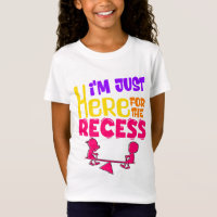 I’m Just Here for the Recess