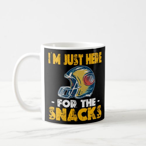 I m Just Here For The Snacks  American Football  1 Coffee Mug