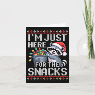 I’m Just Here For The Snacks Raccoon Christmas Ugl Card