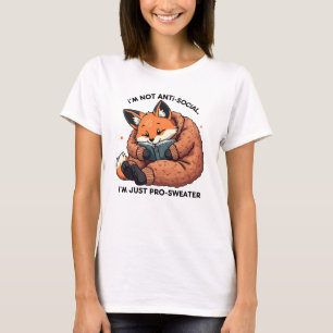 I’m Just Pro-Sweater - Cozy Antisocial Fox Reading T-Shirt