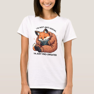 I’m Just Pro-Sweater - Cozy Antisocial Fox Reading T-Shirt