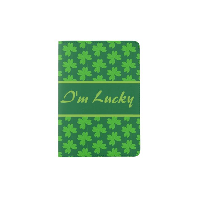 I’m Lucky Clover Passport Holder (Front)