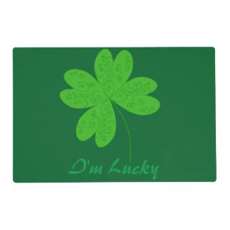 I’m Lucky Clover Placemat