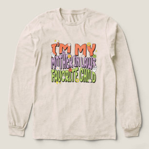 I’m My Mother-In-Law’s Favorite for Married adults Tri-Blend Shirt