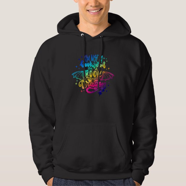 I m not a bookworm I m a book Dragon Reading Book Hoodie (Front)