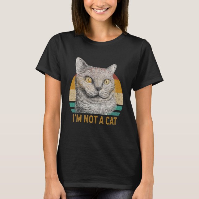 I m Not a Cat Lawyer Humor Viral Video Meeting Cat T-Shirt (Front)